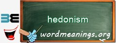 WordMeaning blackboard for hedonism